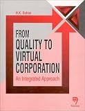 From Quality to Virtual Corporation: An Integrated Approach