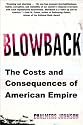 Blowback: The Costs and Consequences of American Empire