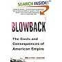 Blowback: The Costs and Consequences of American Empire
