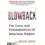 Blowback: The Costs and Consequences of American Empire