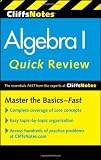 CliffsNotes Algebra I Quick Quick Review)