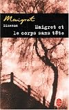 Maigret et le corps sans t�te