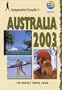 Independent Travellers Australia 2003: The Budget Travel Guide