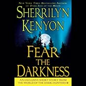 Fear the Darkness | [Sherrilyn Kenyon]