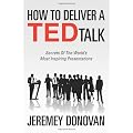 How to Deliver a Ted Talk