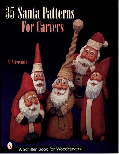 35 Santa Patterns for Carvers (Schiffer Book for Woodcarvers)