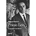 Primo Levi: Le passage d'un t�moin