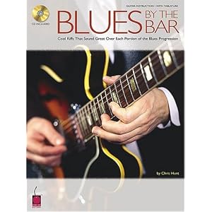 Blues by the Bar: Cool Riffs That Sound Great over Each Portion of the Blues Progression (Guitar Educational)