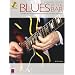 Blues by the Bar: Cool Riffs That Sound Great Over Each Portion of the