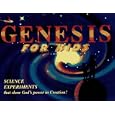 Genesis for Kids: Science Experiments That Show God's Power in Creation! by Doug Lambier, Robert Stevenson, and Ken Save