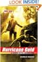 The Young Bond Series, Book Four: Hurricane Gold (A James Bond Adventure) (Young Bond (Quality))