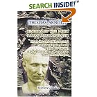 Click here to buy History of the Later Roman Commonwealth: From the end of the second Punic war to the death of Julius Caesar; and of the... by  Thomas Arnold.