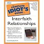 Complete Idiot's Guide to Interfaith Relationships
