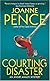 Courting Disaster: An Angie Amalfi Mystery