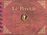 Le pendule : Kit et planches