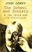 The School and Society & The Child and the Curriculum