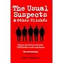 The Usual Suspects and Other Cliche: Names and Shames More Than 1,500 Familiar Words and Phrases