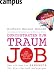 Bücher : Durchstarten zum Traumjob. Das ultimative Handbuch für Ein-, Um- und Aufsteiger