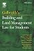 Galbraith's Building and Land Management Law for Students