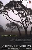 Dreams of Sleep (Contemporary American Fiction)