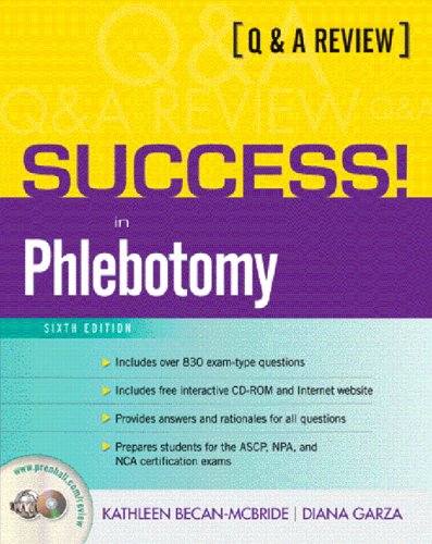 SUCCESS! in Phlebotomy: A Q&A Review (6th Edition)