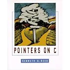 Click here to buy Pointers on C by Kenneth Reek.