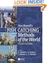 Fish Catching Methods of the World