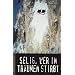 Selig, wer in Tr�umen stirbt