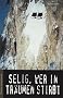 Selig, wer in Tr�umen stirbt