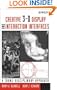 Creative 3-D Display and Interaction Interfaces: A Trans-Disciplinary Approach