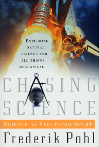 Chasing Science: Science as a Spectator Sport