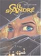 Gil St-Andr�, tome 2 : La face cach�e