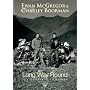 Ewan McGregor: Long Way Round (Two Disc Set) [DVD]