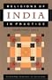 Religions of India in Practice (Princeton Readings in Religions)