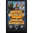 The Cornelius Chronicles Vol. II: The Lives and Times of Jerry Cornelius The Entropy Tango by  Michael Moorcock