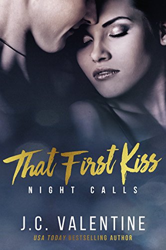 That First Kiss (Night Calls Book 2)