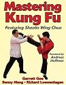 Mastering Kung Fu (Mastering Martial Arts Series)