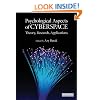 Psychological Aspects of Cyberspace: Theory, Research, Applications