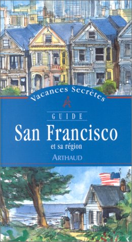 City Travel Guides Discounted  Livres : San Francisco et sa Région