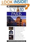 Eyewitness Top 10 Travel Guide to Paris (Eyewitness Travel Top 10)