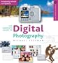 The Complete Guide to Digital Photography, 2nd Edition: Completely Revised and Updated (A Lark Photography Book)