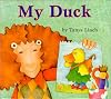 My Duck (Bloomsbury Paperbacks)