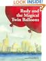 Rudy and the Magical Twin Balloons
