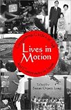Lives in Motion: Composing Circles of Self and Community in Japan (Cornell East Asia Series, 106)