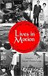Lives in Motion: Composing Circles of Self and Community in Japan (Cornell East Asia Series, 106)