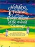 Holidays, Festivals, and Celebrations of the World Dictionary