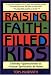 Raising Faith-Filled Kids: Ordinary Opportunities to Nurture Spirituality at Home