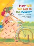 How Will We Get to the Beach?