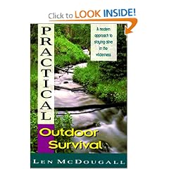 Practical Outdoor Survival: A Modern Approach