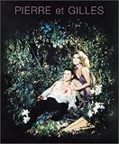 Pierre et Gilles (Pierre & Gilles)